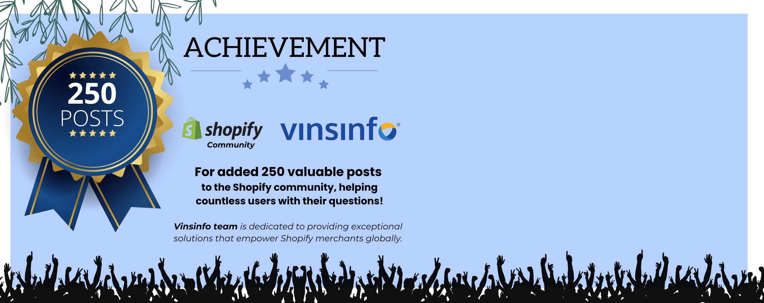 Empowering Shopify: Celebrating 250 Valuable Contributions by VINSINFO